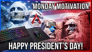 🦾Monday Motivation🦾 - 🦅Happy Prez Day!🦅👑BEAM KING!👑