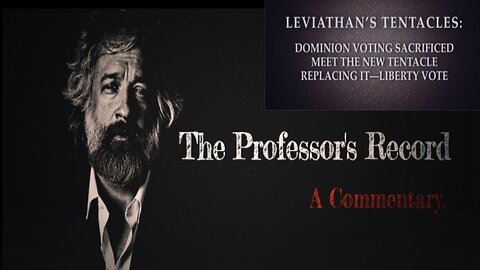 Leviathan’s Tentacles: Dominion Voting Sacrificed- Professor's Record 10 19 2025