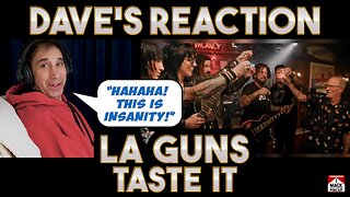 Dave's Reaction: LA Guns — Taste It