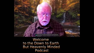 The Gospel of Mark Chapter 10 on Down to Earth But Heavenly Minded Podcast