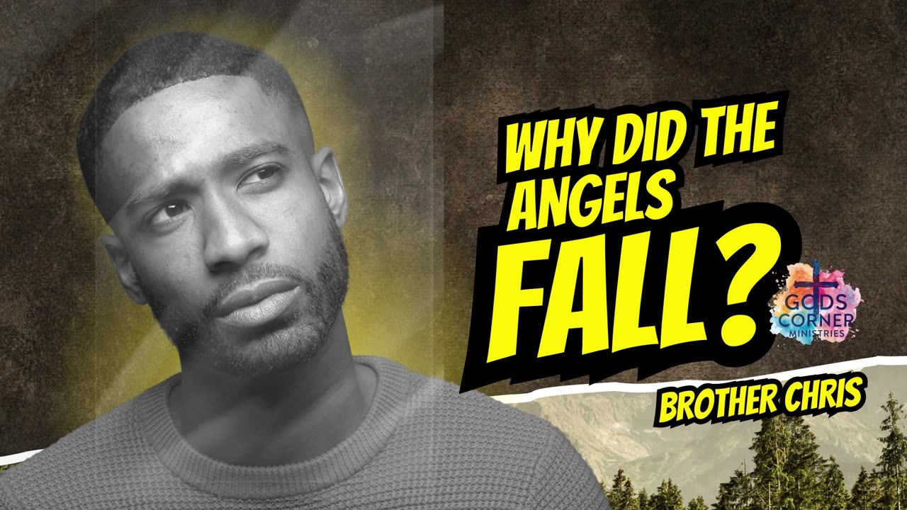 Why Did The Angels Fall