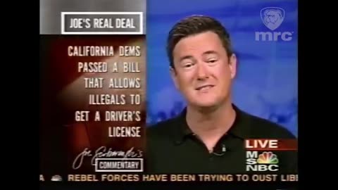MSNBC's Joe Scarborough 'Giving Illegal Aliens Driver's Licenses Buys Votes' in 2003