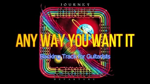 Back Track Any Way You Want It Journey