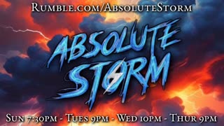 Absolute Storm Ep 115 10/28/25 6pm EDT Q-Anniversary Special!