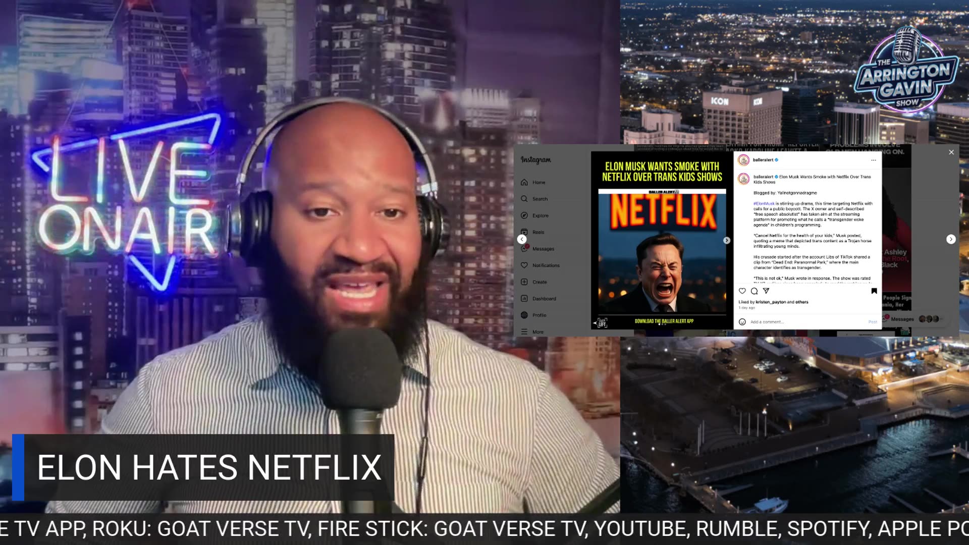 The Arrington Gavin Show ELON HATES NETFLIX!