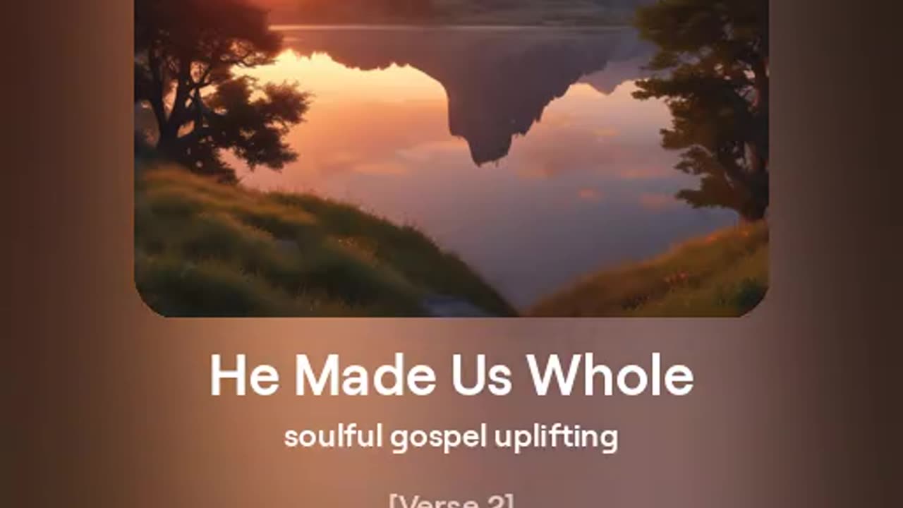 Soulful Gospel He Made Us Whole 2