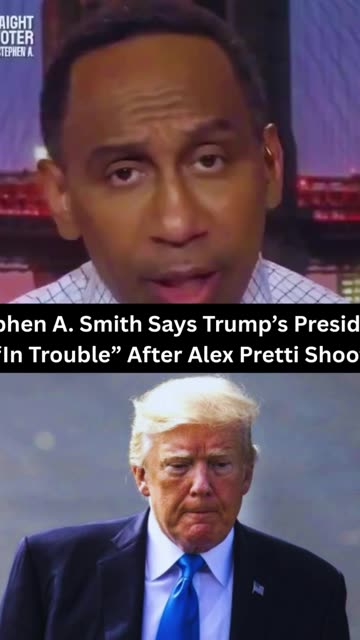 Stephen A. Smith says Trump’s presidency is “in trouble” after the Alex Pretti shooting