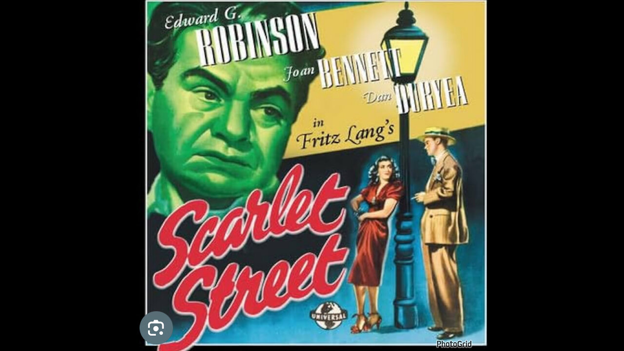 CFM #57 Scarlet Street-Edward G. Robinson, Joan Bennett, and Dan Duryea.