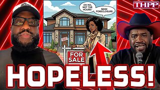 The Sisterhood PANICS, FORECLOSURES EXPLODE, Evictions Rise, Crash Eminent!!