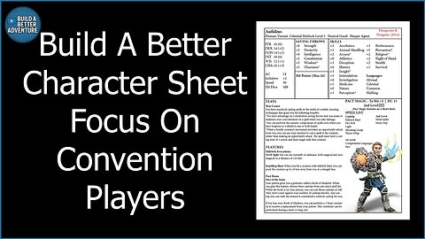 Build A Better Character Sheet - Focus On Convention Players