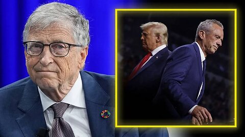 Breitbart Reports Bill Gates Being Caught Running A Scheme Against President Trump & RFK Jr.