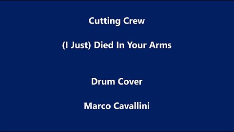 Cutting Crew - (I Just) Died In Your Arms - Drum Cover