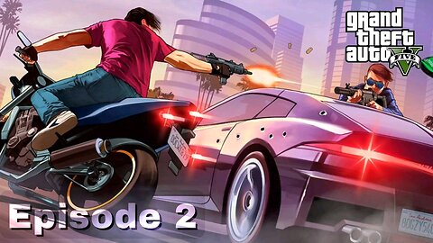 GTA 5 Episodes 2