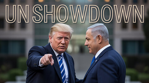 Trump vs Netanyahu: The UN Showdown You Didn't See