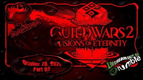 GUILD WARS 2 VISIONS OF ETERNITY Pt.02 new expansion oct 28, 2025