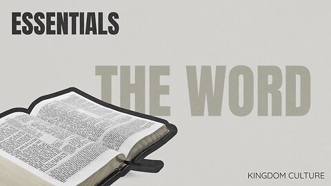The Essentials of Christian Faith: The Word | S1 Ep. 21