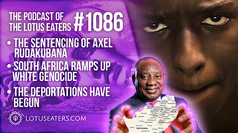 The Podcast of the Lotus Eaters #1086