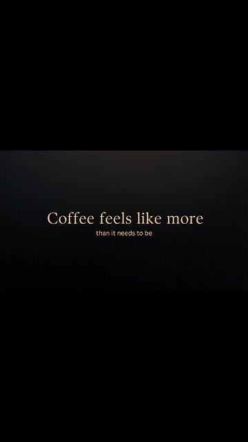 Why Coffee Feels Like More Than It Needs to Be