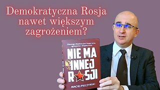 BookTube: Demokratyczna Rosja nawet większym zagrożeniem?