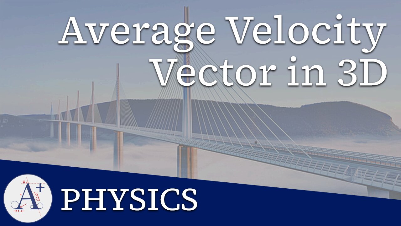 P01-160 - Average Velocity Vector in 3D