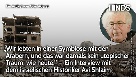 Interview mit dem israelischen Historiker Avi Shlaim „Wir lebten in einer Symbiose mit den Arabern“