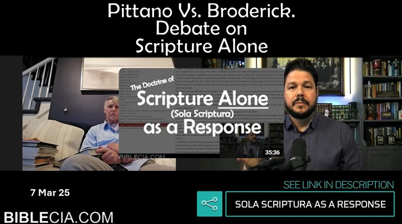 Pittano vs. Broderick. Debate on Scripture Alone