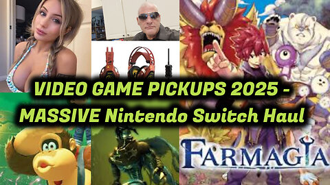 Video Game Pickups 2025: MASSIVE Nintendo Switch Haul (January 1st thru Oct. 1st 2025)