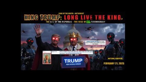 King Trump: Long Live The King? The End Of The Republic - The Rise Of A.I. Technocracy