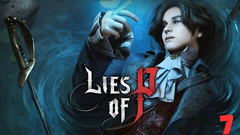 The king has arrived- Lies Of P playthrough part 7