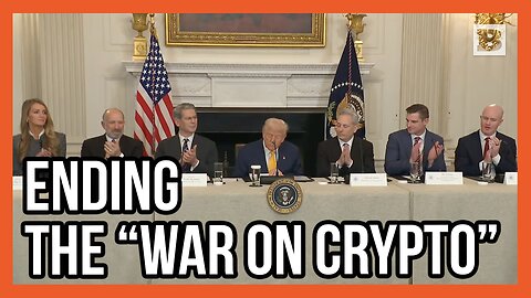 Trump Announces Effort to End the "War on Crypto" by Federal Bureaucracies