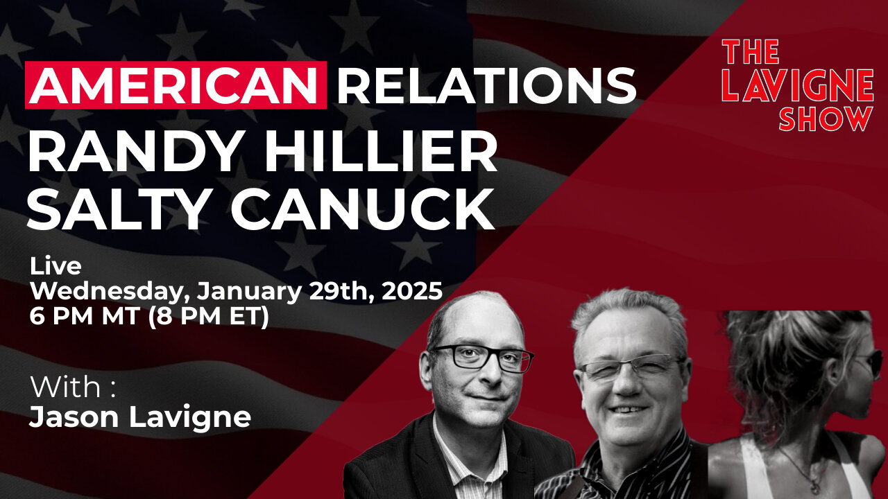 American Relations w/ Randy Hillier & Salty Canuck