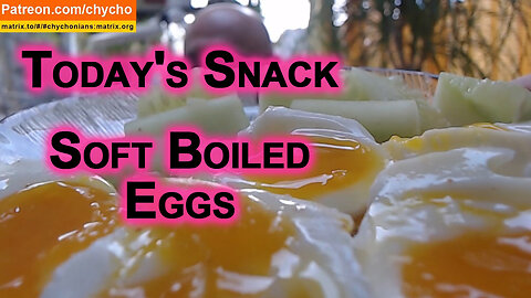 Today's Snack: Soft Boiled Eggs and Cucumber