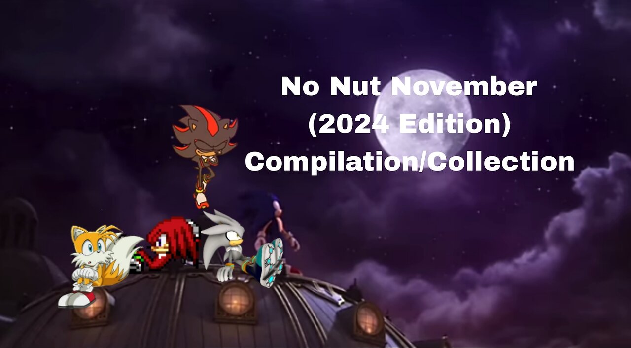 No Nut November (2024 edition compilation)((Read the description)