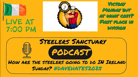 Steelers Sanctuary Victory Monday Live at 7pm