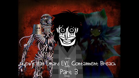 Let's Play - Ennard EVE Containment Breach Part 3