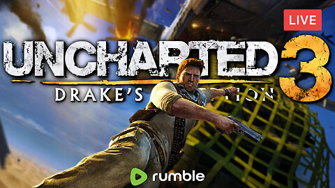 FINISHING THIS 2011 HIT :: Uncharted 3: Drake's Deception :: THE ACTION SCENES ARE INCREDIBLE {18+}