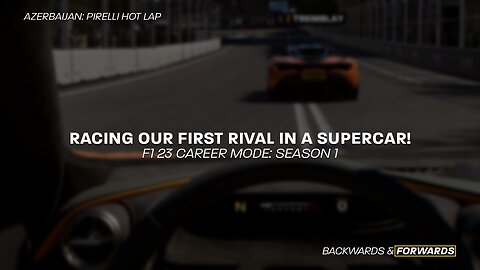 Going Against Our First Rival in a McLaren Supercar! | F1 23 MyTeam Career Mode - Episode 16