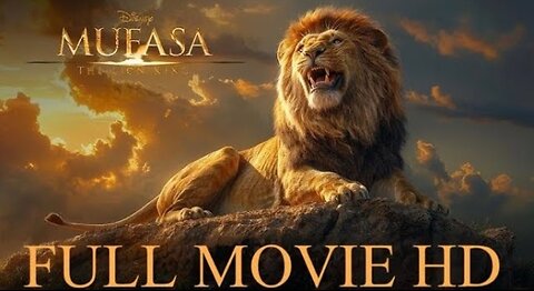 Mufasa The Lion King 2024 Full Hd Movie