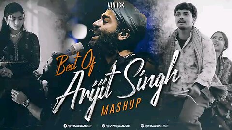 Best of Arijit Singh Mashup 2024 _ Viniick _ Arijit Singh Love Songs _ Best of Love Songs 2024