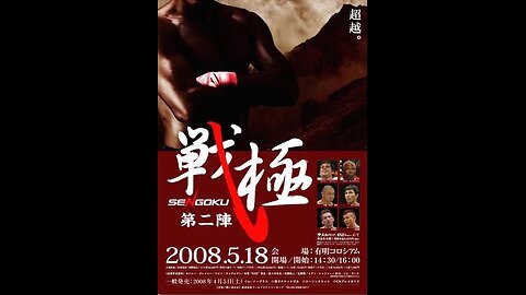 Sengoku 2 - May 18 2008 - Ariake Coliseum, Tokyo