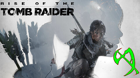 Crush Me, Siberia — Starting Rise of the Tomb Raider on Hard