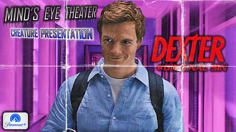 DEXTER ORIGINAL SIN, Episode 7 Watch Party - Mind's Eye Theater