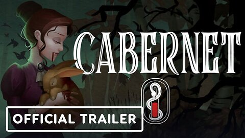Cabernet - Official Launch Trailer