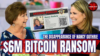 The $6M Bitcoin Ransom: What Really Happened to Nancy Guthrie?
