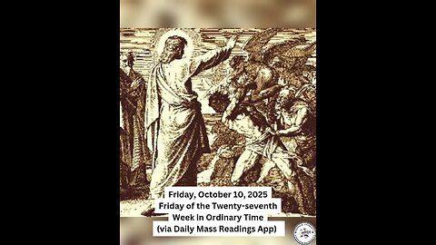 Friday, October 10, 2025 Friday of the Twenty-seventh Week in Ordinary Time #faith #readings