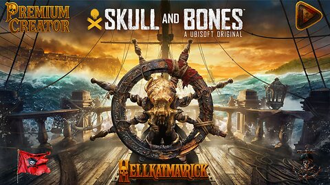 🏴 ☠ ⚔ Skull & Bones: A Pirate's Apocalypse with Hellkatmavrick⚔ 🏴 ☠ (FIRSTTIME GAMEPLAY) JOIN ME!