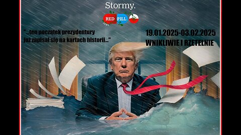 Red Pill News | Wiadomości W Czerwonej pigułce 19.01.2025-03.02.2025 wnikliwie i rzetelnie