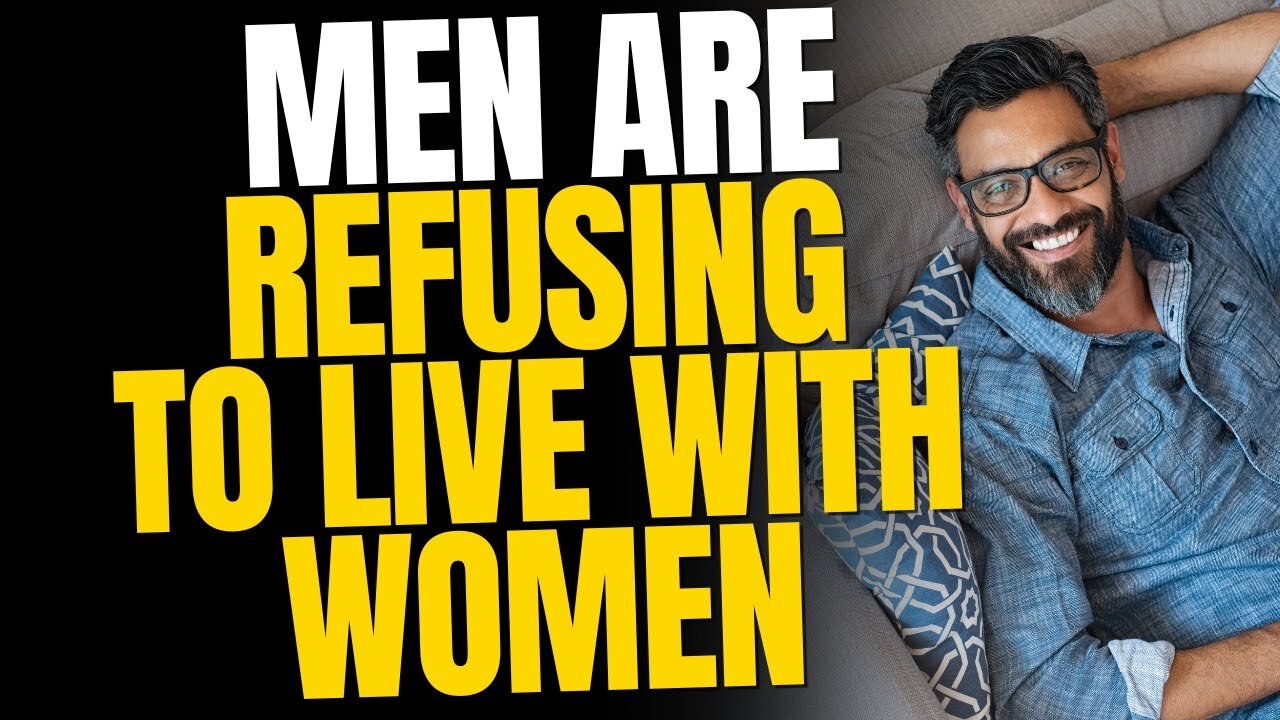 85% Of Men Are Refusing To Live With A Woman