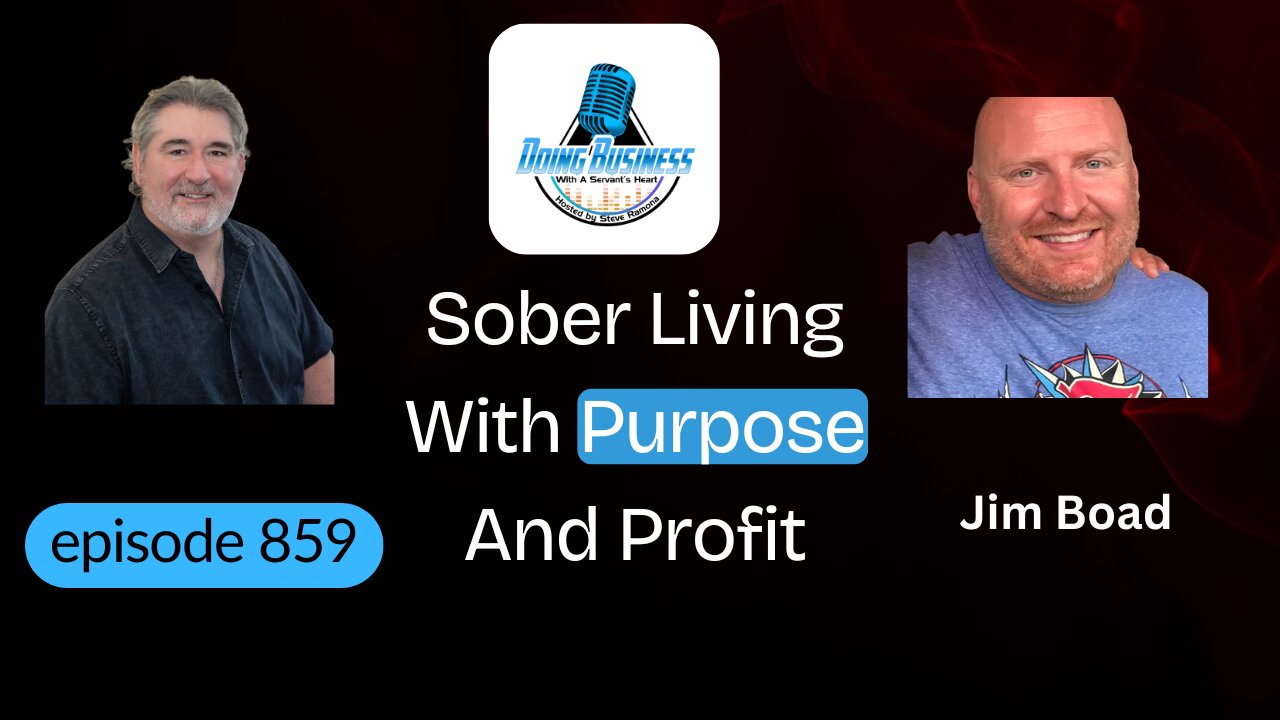 Jim Boad: Rebuilding Life Through Sober Living Homes