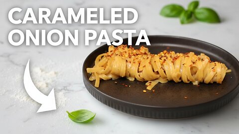 Caramelized Onion Pasta: A Love Story in Every Bite
